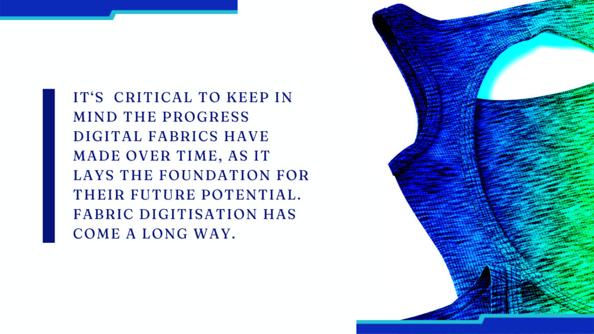 The Renewed Business Case For Digital Fabrics - The Interline